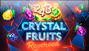 Crystal Fruits Reversed